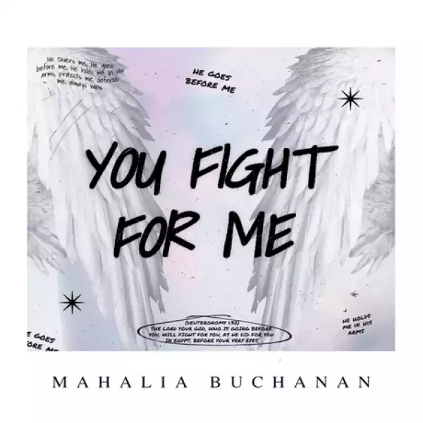 Mahalia Buchanan — You Fight For Me