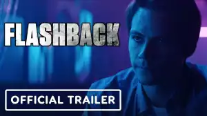 Flashback (2021) Official Trailer Starr.  Dylan O