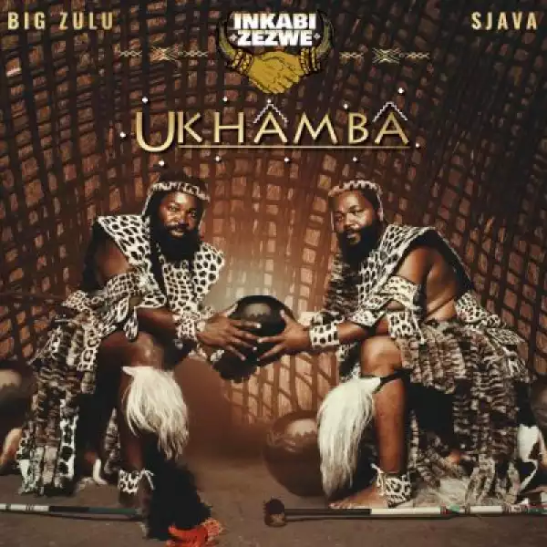 Inkabi Zezwe - Ukhamba (Album)