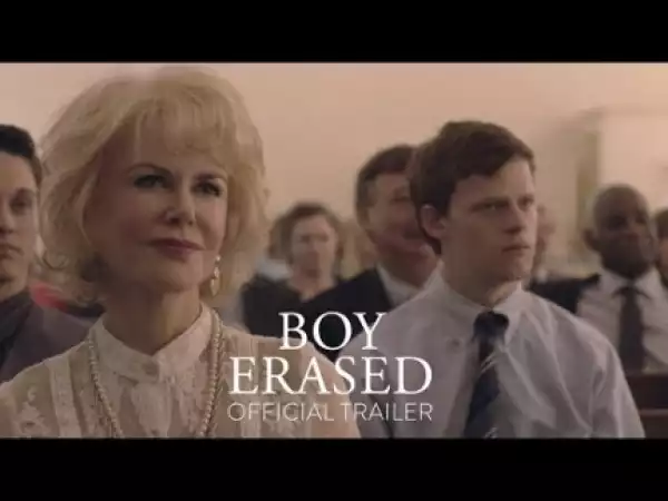Boy Erased (2018) (Official Trailer)