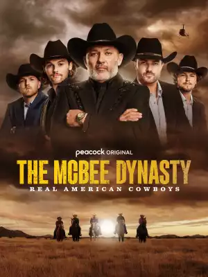 The McBee Dynasty Real American Cowboys Season 1
