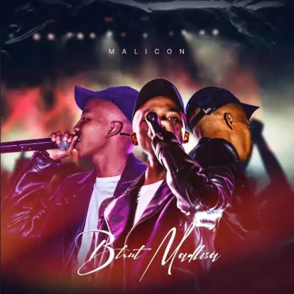 Malicon – Bhut’ Madlisa (EP)