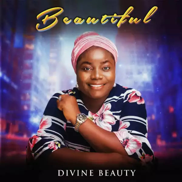 Divine Beauty – Beautiful