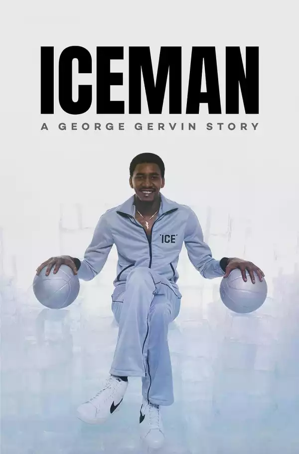 Iceman A George Gervin Story (2023)