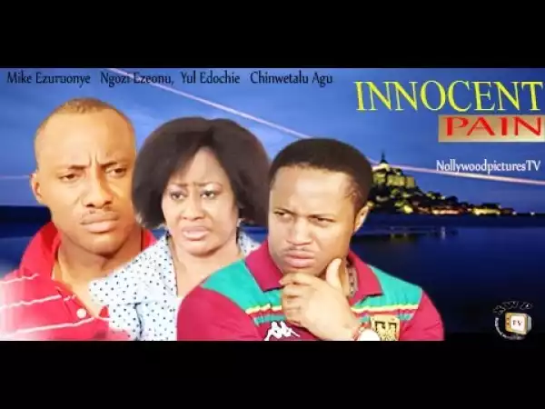 Innocent Pain (Old Nollywood Movie)