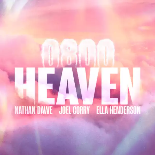 Nathan Dawe, Joel Corry & Ella Henderson – 0800 Heaven (Instrumental)