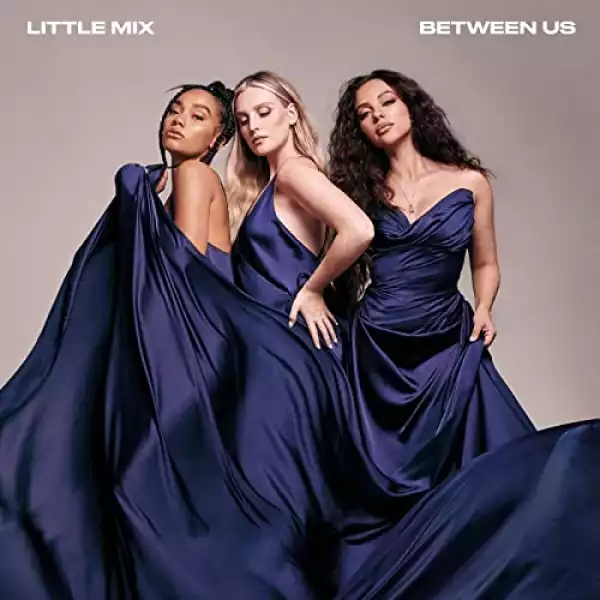 Little Mix – Secret Love Song, Pt. II