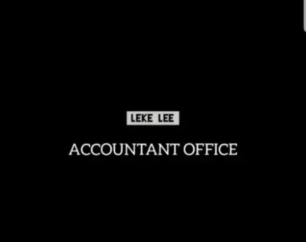 Leke Lee – Accountant Office