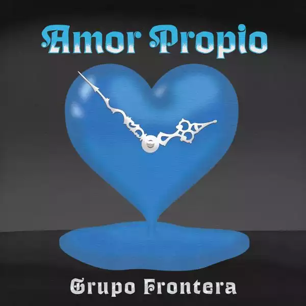 Grupo Frontera – Amor Propio