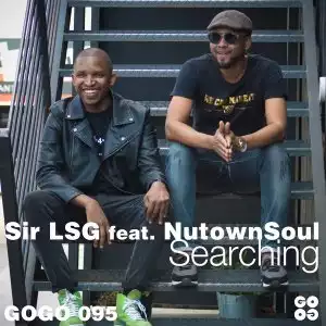 Sir LSG, NutownSoul – Searching EP