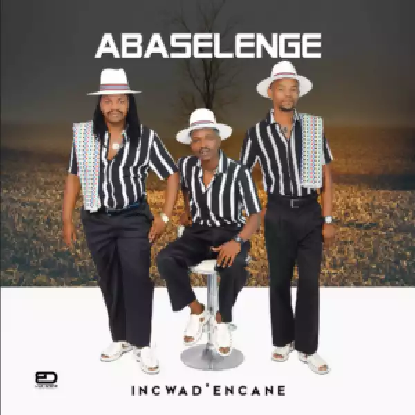 Abaselenge – Incwad’ Encane (Album)