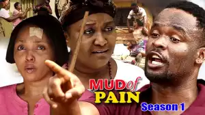 Mud Of Pain Season 1