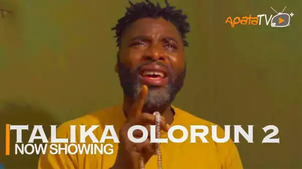 Talika Olorun Part 2 (2022 Yoruba Movie)