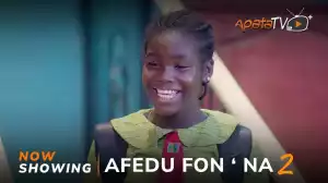 Afedu Fon’na Part 2 (2023 Yoruba Movie)