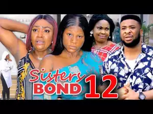 Sisters Bond Season 12