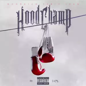 Hoodrich Pablo Juan – Super Wet (Hood Champ)