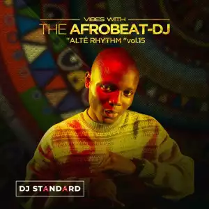 DJ Standard – VWA “Alté Rhythm” Mixtape (Vol. 15)