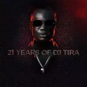 DJ Tira - 21 Years of DJ Tira (EP)