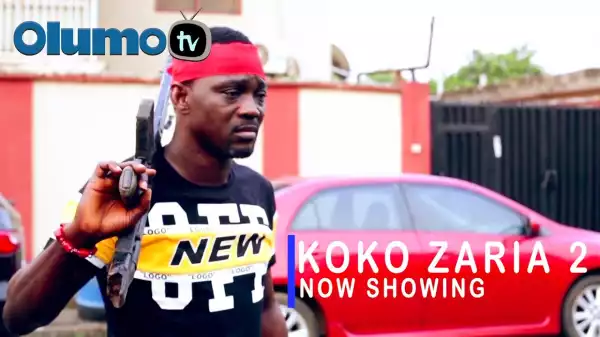 Koko Zaria Part 2 (2021 Yoruba Movie)