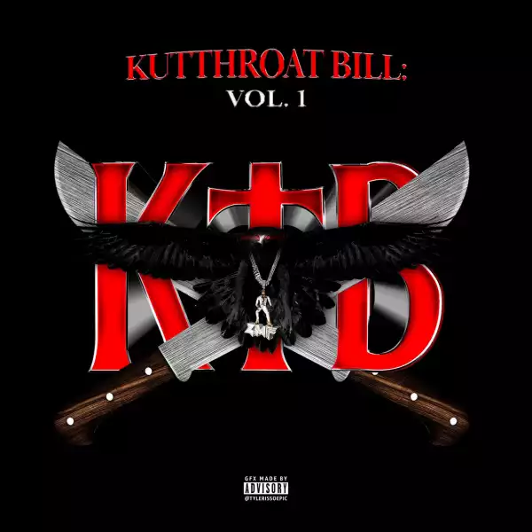 Kodak Black - Kutthroat Bill: Vol. 1 (Album)