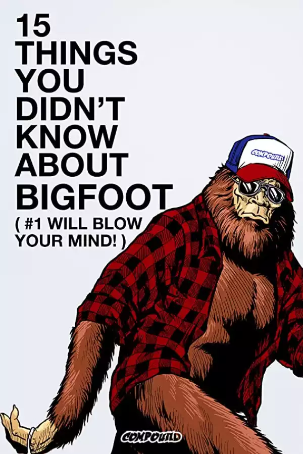 The VICE Guide to Bigfoot (2021)
