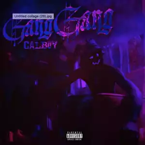 Calboy – Gang Gang