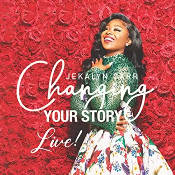 Jekalyn Carr – The Blood Never Loses (Live)