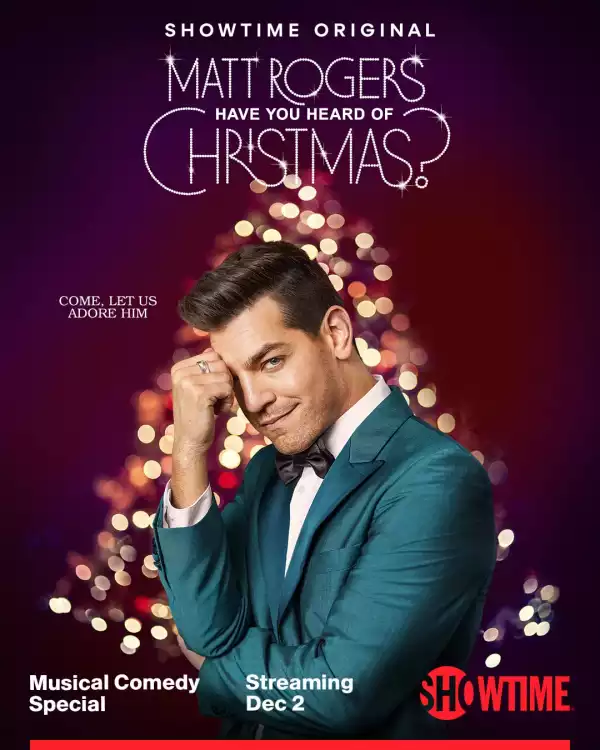 Matt Rogers: Have You Heard of Christmas? (2022)