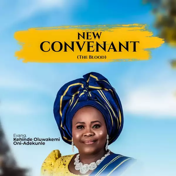 Kehinde Oluwakemi Oni-Adekunle - New Covenant
