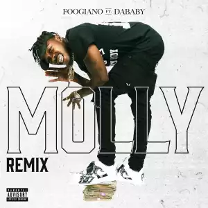 Foogiano Ft. DaBaby – MOLLY (Remix)