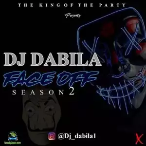 DJ Dabila Exciting Mix – Face Off Mixtape Season 2