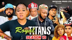 Royal Titans Season 10