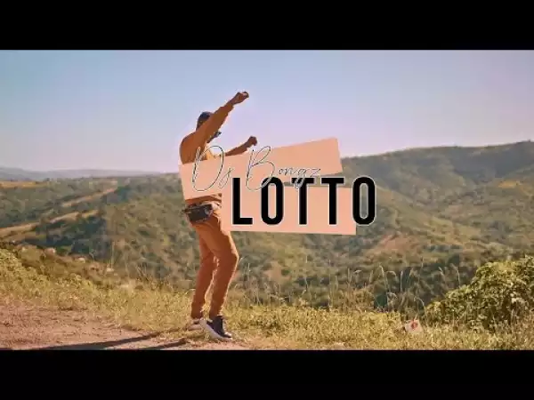 DJ Bongz – Lotto (Video)