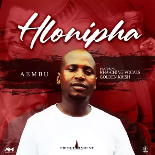 Aembu – Hlonipha ft. Kha Ching Vocals & Golden Krish