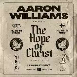 Aaron Williams – The Hope of Christ (Album)