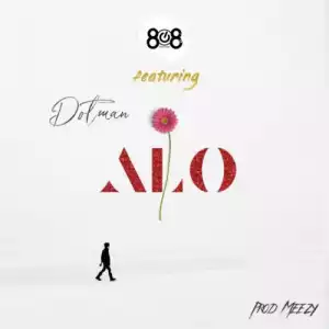 808 Records – Alo ft. Dotman