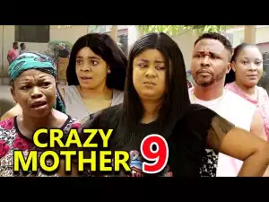 Crazy Mother Season 9