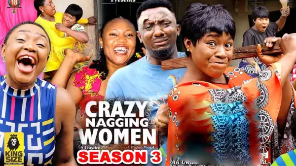Crazy Nagging Women Season 3