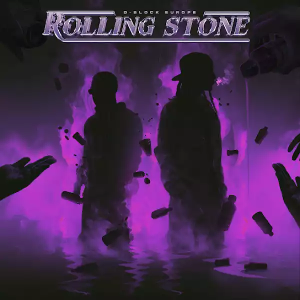 D-Block Europe – Rolling Stone [Album]