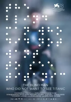The Blind Man Who Did Not Want to See Titanic (2021) (Finnish)