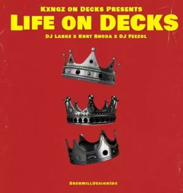 Kings On Decks & Dj FeezoL – Life On Decks