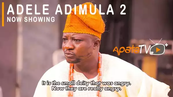 Adele Adimula Part 2 (2021 Yoruba Movie)