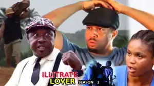 Illiterate Lover Season 2