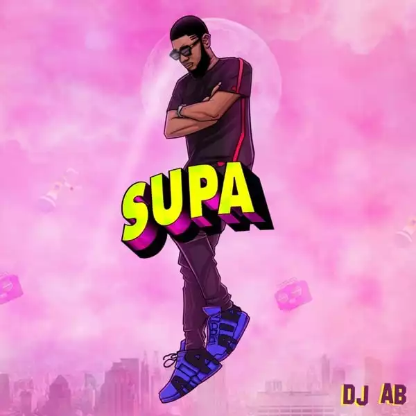 DJ AB - Supa (EP)