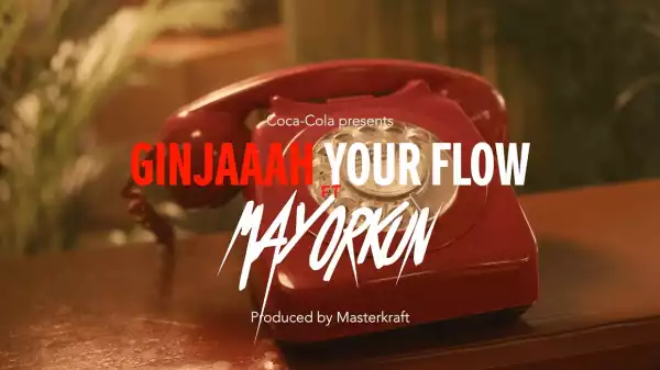 Mayorkun - Ginjaaah Your Flow (Video)