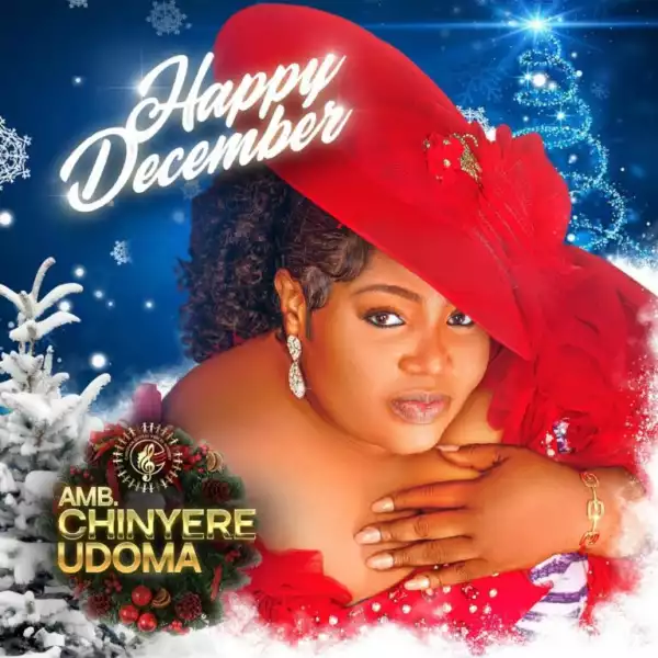 Chinyere Udoma – Happy December (Celebration Time 2)