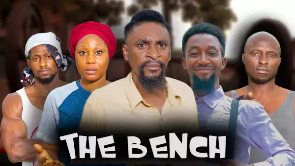 Yawa Skits  - The Bench [Episode 133] (Comedy Video)