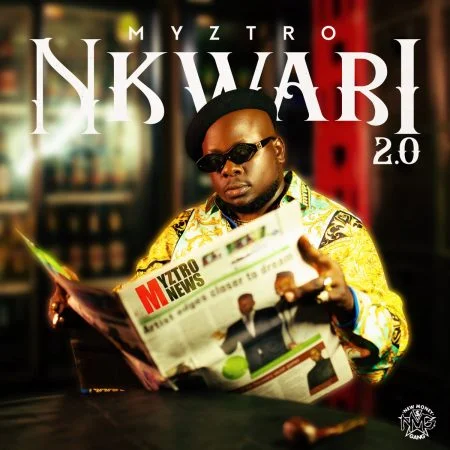 Myztro – Nkwari 2.0 (EP)