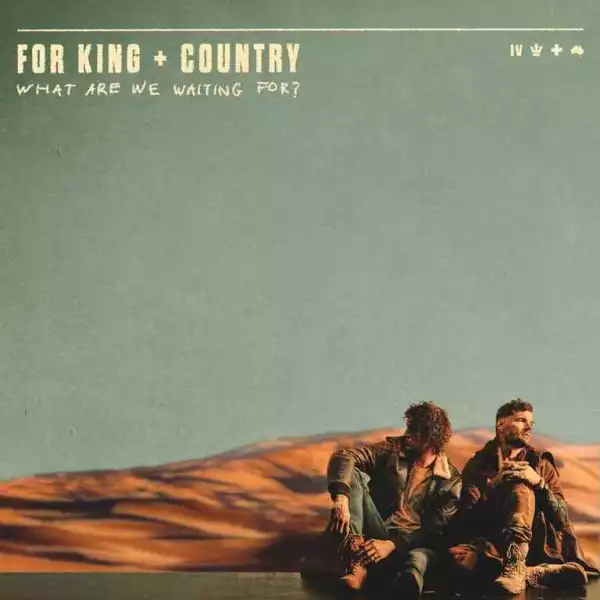 For King & Country - Broken Halos