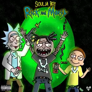 Soulja Boy – Rick & Morty (Instrumental)